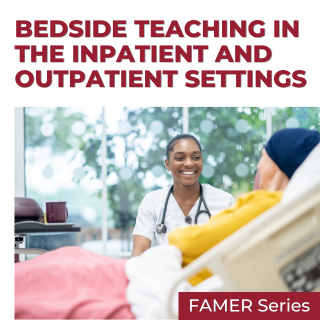 eCourse FAMER- Bedside Teaching in the Inpatient and Outpatient Settings Banner